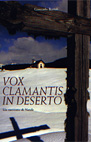 Vox Clamantis in Deserto